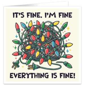 Im-Fine-this-is-fine-everything-is-fine-Christmas-Lights-Funny Christmas card