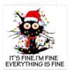 Funny black cat Christmas card featuring a frazzled cat tangled in colourful festive lights, wearing a red Father Christmas hat and scarf, with the message “It’s Fine. I’m Fine. Everything Is Fine”.
