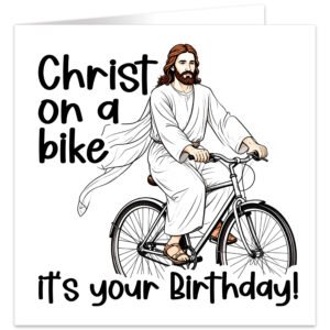 Christ-on-a-Bike-its-your-birthday-card