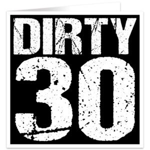 Dirty-30-birthday-card