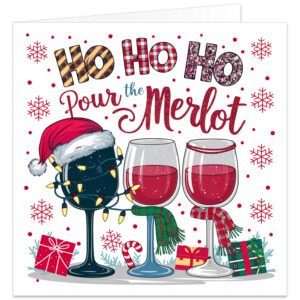 Funny Christmas card featuring three red wine glasses in festive scarves, with a Father Christmas hat, fairy lights and the slogan “Ho Ho Ho, Pour the Merlot”, surrounded by snowflakes, presents and a candy cane.