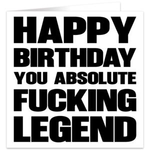 Happy-birthday-you-absolute-fucking-legend