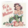 Fa-la-la-la-whatever-sarcastic-christmas-card