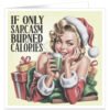 If-only-sarcasm-burned-calories-christmas-card