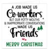 Funny Christmas card for a colleague or work bestie, featuring cheeky workplace friendship humour, bold black lettering, green Christmas trees, red hearts and a Merry Christmas message.