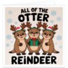 Funny Christmas card featuring three cute cartoon otters dressed as reindeer with antlers and Father Christmas hats, one holding a wrapped present, with blue snowflakes and the festive pun “All of the Otter Reindeer”.