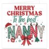 Colourful Nanny Christmas card reading “Merry Christmas to the best Nanny”, with festive patterned lettering, snowflakes, baubles, Christmas tree, hot chocolate, reindeer antlers and Father Christmas hat.