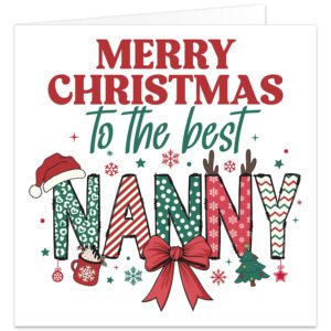 Colourful Nanny Christmas card reading “Merry Christmas to the best Nanny”, with festive patterned lettering, snowflakes, baubles, Christmas tree, hot chocolate, reindeer antlers and Father Christmas hat.
