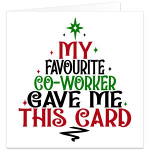 Funny Christmas card for a colleague or co-worker featuring the message “My Favourite Co-Worker Gave Me This Card” in red, green and black retro lettering with festive stars and sparkles on a white background.