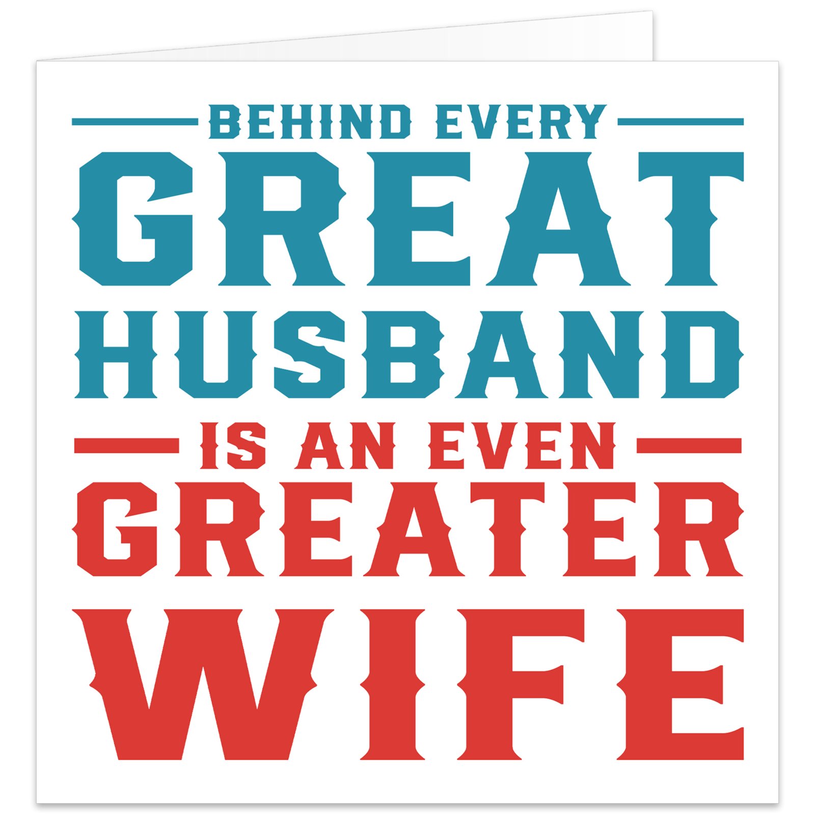 Behind-Every-Great-Husband-is-an-even-greater-wife-card