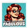 You-dont-look-a-day-over-fabulous-birthday-card