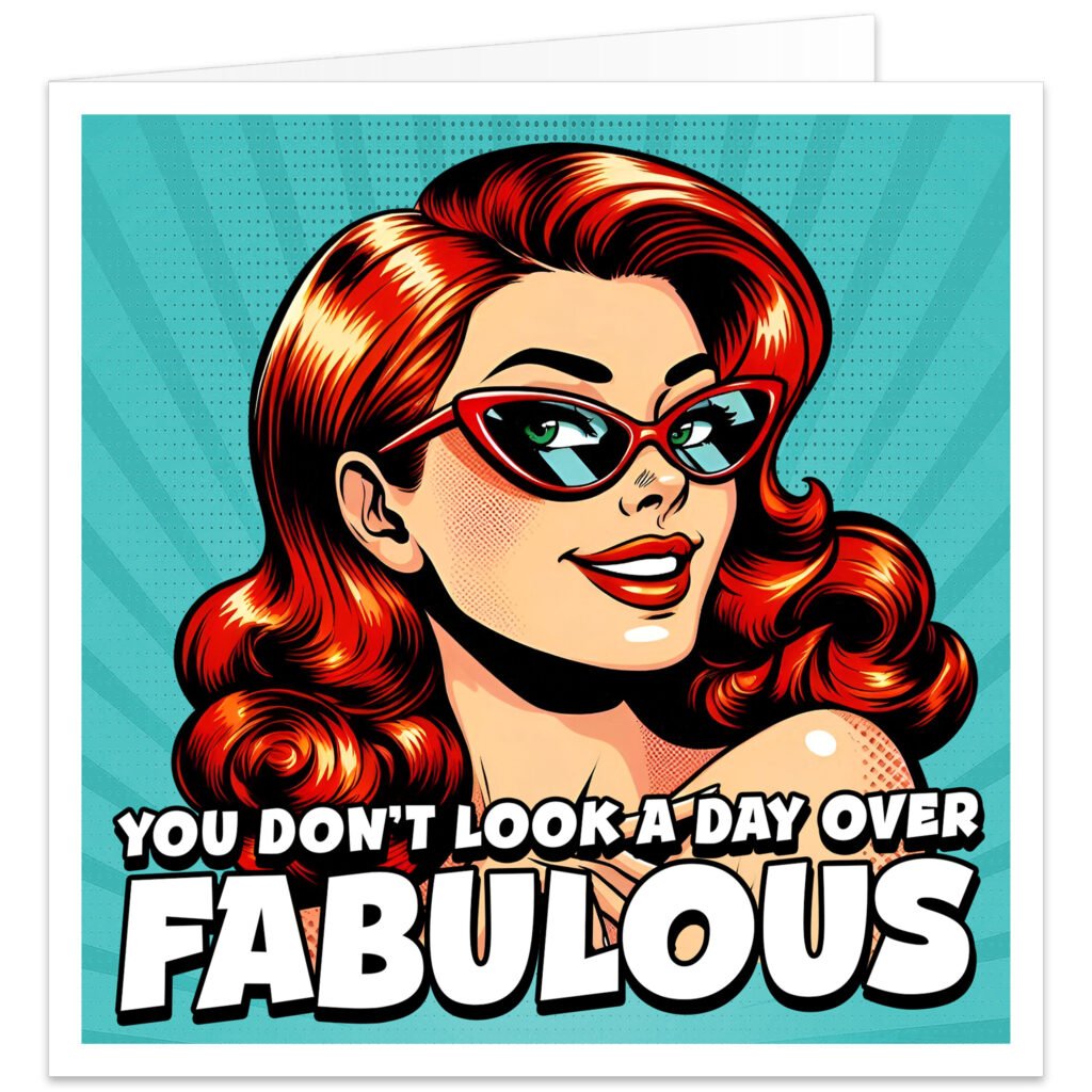 You-dont-look-a-day-over-fabulous-birthday-card