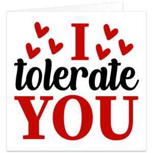 I-Tolerate-You-joke-valentines-day-card