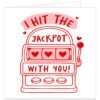 I-hit-the-jackpot-with-you-valentines-day-card