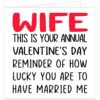 Wife-this-is-you-annual-reminder-Valentines-card