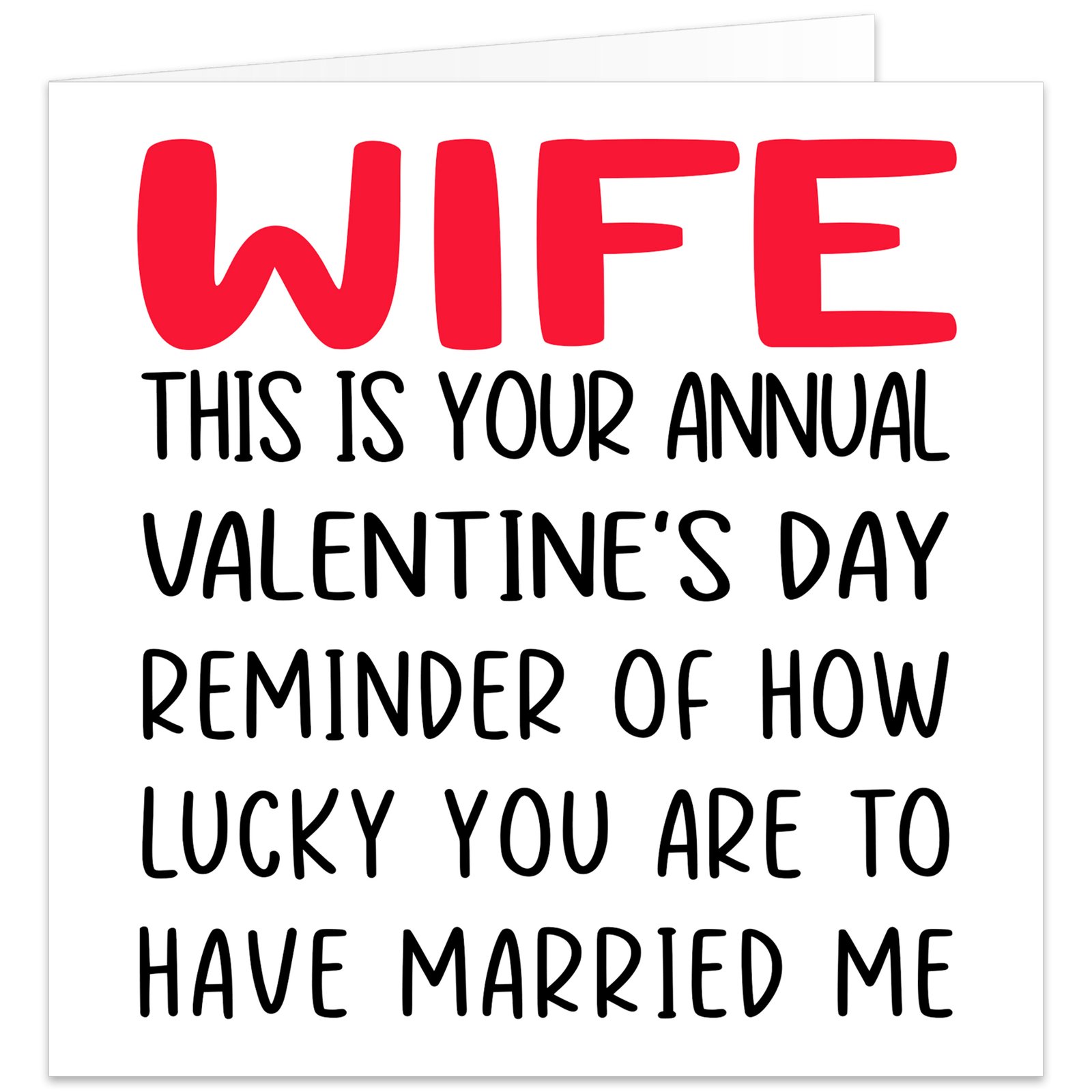 Wife-this-is-you-annual-reminder-Valentines-card