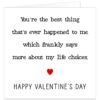 Your-best-thing-happen-to-me-valentine-card