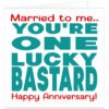 You're-one-lucky-bard-anniversary-card