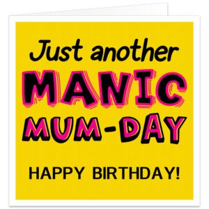 Just-another-manic-mum-day-funnu song pun birthday card