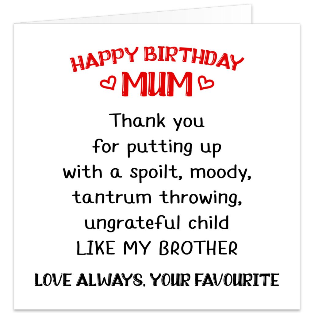 Mum-putting-up-with-my-brother-Birthday-card