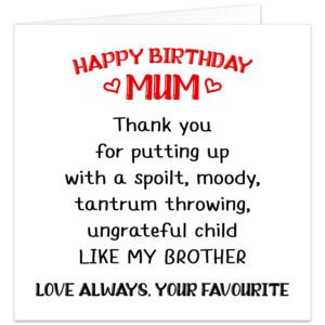 Mum-putting-up-with-my-brother-Birthday-card