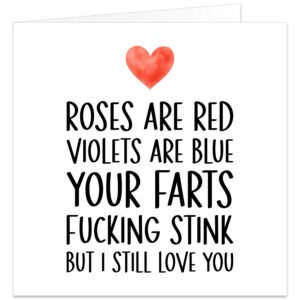 Roses-are-red-your-farts-stink-i-still-love-you