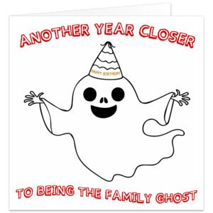 Another-Year-Closer-to-Being-the-Family-Ghost