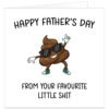 Happy-Fathers-Day-from-your-favourite-little-shit