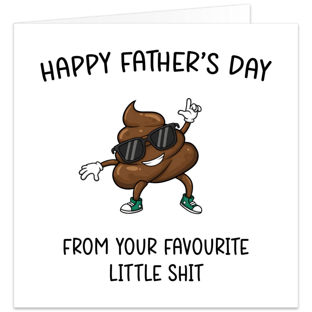 Happy-Fathers-Day-from-your-favourite-little-shit