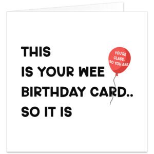 This-is-your-wee-birthday-card-so-it-is