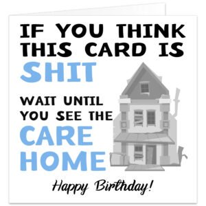Wait-until-you-see-the-care-home-funny-birthday-card