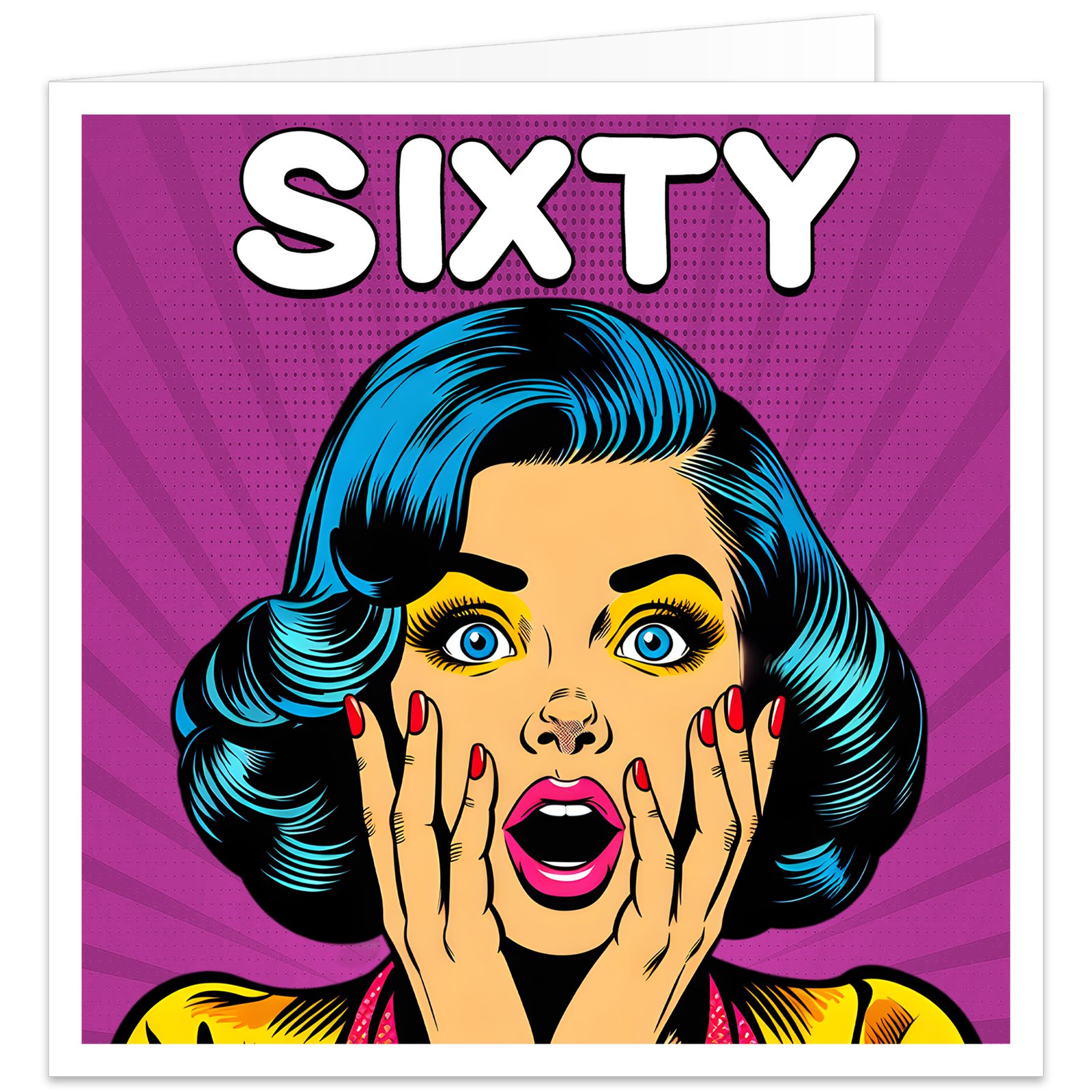 This greeting card features a bold, retro pop art design with a playful, humorous feel. The front of the card has a vibrant purple comic-style background with a subtle halftone dot pattern and radiating burst effect. Across the top, the word "SIXTY" is displayed in large, chunky white letters outlined in black, making the milestone age the main focal point. Below the text is a striking illustration of a shocked woman in classic 1950s comic book style. She has bright blue hair, vivid yellow eye makeup, blue eyes, pink lipstick, and red painted nails. Her hands are pressed against her cheeks and her mouth is open in surprise, creating an exaggerated expression of disbelief that adds to the humour.