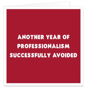 Funny Christmas card for work colleague, coworker or boss with red design and Another Year of Professionalism Successfully Avoided message.