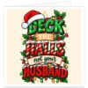 Funny Husband Christmas card featuring the cheeky message “Deck The Halls Not Your Husband” in bold red, green and white festive lettering. Colourful design includes a Santa hat, candy cane stripes, snow, holly and berries, Christmas lights, snowflakes and gold stars on a pale cream background. Humorous Christmas card designed for a husband from his wife or partner.