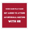 Funny Christmas card for work colleague with red Work Hard Play Hard HR meeting joke design