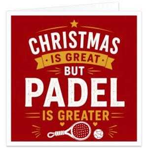 Funny padel Christmas card with a bold retro-style design on a festive red background. Large cream, red and golden yellow text reads “Christmas Is Great But Padel Is Greater”, with PADEL prominently displayed across the centre. Features a golden star, hearts, decorative lines and a padel racket with ball at the bottom. A sporty, gender-neutral festive design for male and female padel players.
