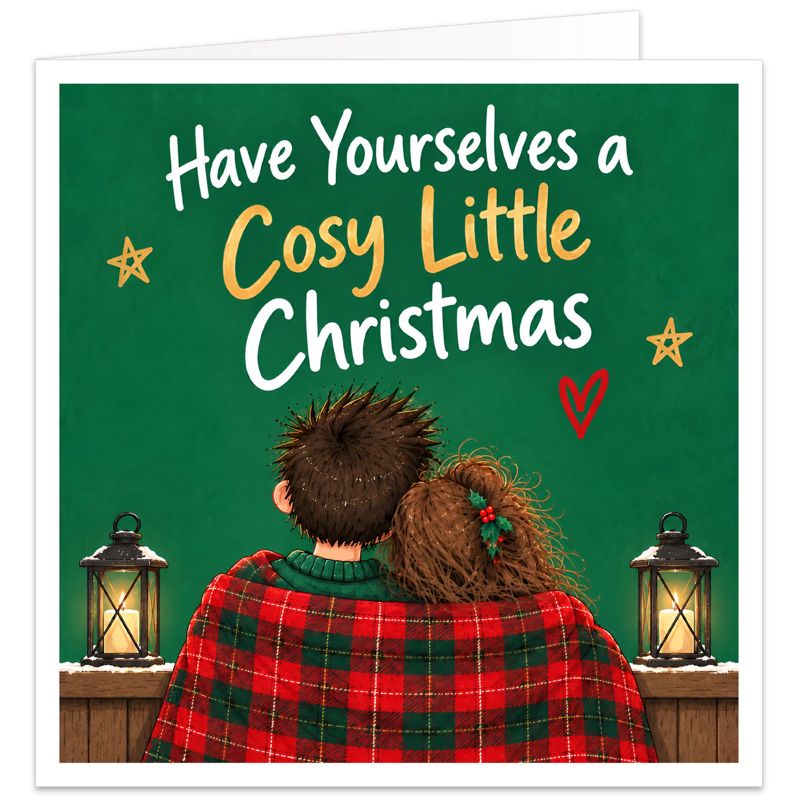 Funny Christmas card for couples featuring the text “Have Yourselves a Cosy Little Christmas” in white and gold lettering on a festive green background. Illustration shows a couple sitting closely together under a red and green tartan blanket, with the woman resting her head on her partner’s shoulder. Finished with glowing lanterns, holly, gold stars and a red heart. Ideal for married couples, husband and wife, partners, boyfriend and girlfriend.