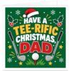 Funny golf Christmas card for Dad with the text “Have a Tee-Rific Christmas, Dad” in bold white, yellow and red lettering on a green background. Festive design features two golf clubs, a golf ball on a red tee, Santa hat, holly, berries, snowflakes and stars. Colourful golfing Christmas card designed for a golf-loving Dad, keen golfer or golf enthusiast.