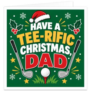 Funny golf Christmas card for Dad with the text “Have a Tee-Rific Christmas, Dad” in bold white, yellow and red lettering on a green background. Festive design features two golf clubs, a golf ball on a red tee, Santa hat, holly, berries, snowflakes and stars. Colourful golfing Christmas card designed for a golf-loving Dad, keen golfer or golf enthusiast.