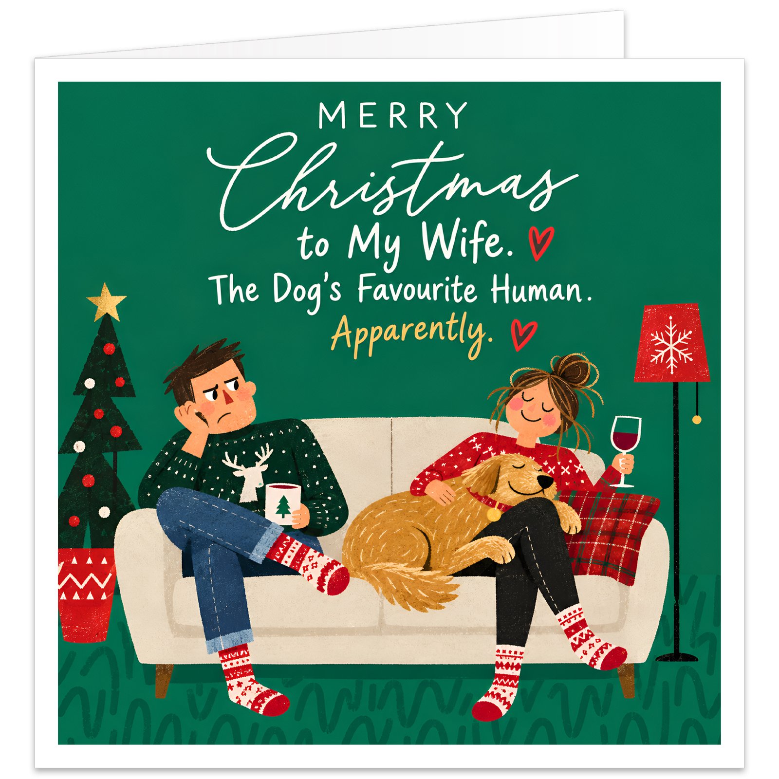 Funny Christmas card for wife from husband featuring the text “Merry Christmas to My Wife. The Dog’s Favourite Human. Apparently.” Cosy illustration of a married couple sitting on a cream sofa beside a decorated Christmas tree. Their golden-coloured dog lies happily across the wife’s lap while the husband looks unimpressed. The wife holds red wine and the husband a festive mug, with Christmas jumpers, patterned socks and a rich green background.