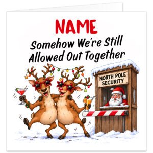 Personalised funny Christmas card featuring two mischievous reindeer in red star sunglasses, tangled in colourful fairy lights and carrying festive drinks as they escape North Pole Security. An unimpressed Santa watches from the security booth beside a barrier. Personalised name appears in red above the text “Somehow We’re Still Allowed Out Together”. Funny card for best friend, sister, brother, colleague or drinking buddy.