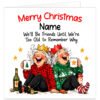 Funny personalised Christmas card for a best friend featuring two elderly female friends laughing together, wearing festive paper crowns and holding mugs. One wears a red leopard-print top, the other a green Christmas jumper. Colourful cartoon design on a white background with the text "Merry Christmas [Name] – We'll Be Friends Until We're Too Old to Remember Why". Square 14.8 x 14.8 cm card, printed on premium 300gsm matte cardstock, blank inside with kraft envelope.